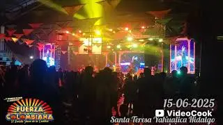 Grupo Fuerza Colombiana en Santa Teresa Yahualica Hidalgo