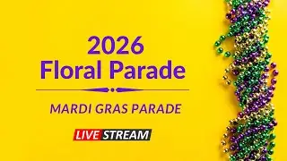 Floral Parade Mardi Gras Parade 2026 - Mobile, Alabama