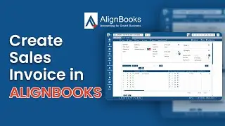 How to Create a Sales Invoice in AlignBooks
