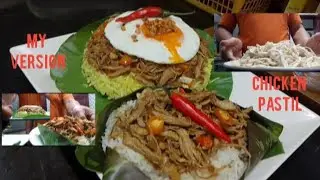 MY OWN VERSION OF CHICKEN PASTIL | MAGUINDANANON Chicken Pastil Recipe