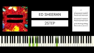Ed Sheeran - 2step (BEST PIANO TUTORIAL & COVER)