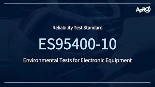 ES95400-10 Environmental Testing Standard for Automotive Electrical Equipment | APRO Co., Ltd