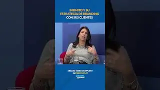 Conoce INFINITO y su estrategia de branding con sus clientes en Marcas y Mercados