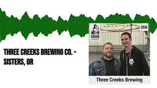 Three Creeks Brewing Co. - Sisters, OR