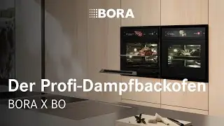 BORA X BO &ndash; Kochen wie ein Spitzenkoch