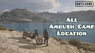 All Ambush Camps vs Rocket Launcher - Days Gone