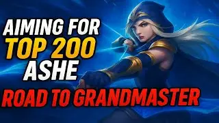 Arctic Arrow - Road to Grandmaster | Ashe Gameplay Wild Rift (Top 200 Grind)