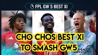 FPL GW5 Team Selection | Cho Cho&rsquo;s GW4 Performance Review & Tips | Fantasy Premier League 2025/26