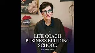 EP 295 - How to Get Your First Coaching Client&nbsp;in 30 Days as a Woman Over 50&nbsp;