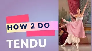 Make your TENDU the best!! Don’t make these mistakes!