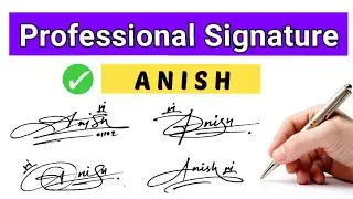 Anish name signature style | Anish signature style | A signature style | A name stylish signature