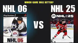 Was NHL 06 Better than NHL 25?