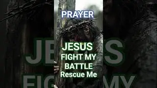 God Fight My Battle  1 Minute Powerful Prayer for Victory & Breakthrough