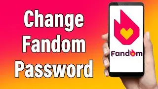 How To Change Fandom Password 2022 | Fandom Account Password Change Help | Fandom App