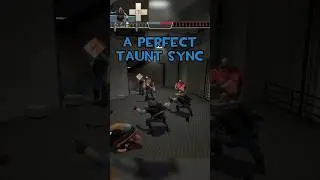 TF2: A Perfect Taunt Sync