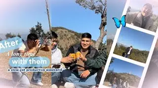 Weekend with them | Hal Hale | A slow yet productive weekend 