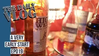 A very early start -EP019