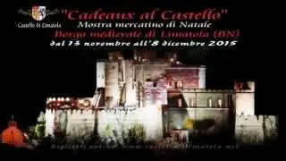 Spot 2015 mercatini di Natale al Castello di Limatola
