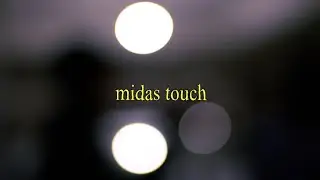 MIDAS TOUCH | ADARSHH | FREEVERSE