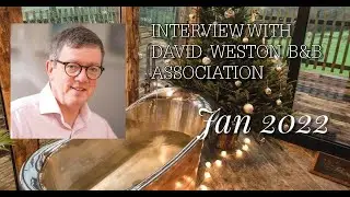 Luxury BnB Magazine Interview - David Weston, B&B Association