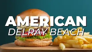 HIDDEN GEMS! 5 AMERICAN RESTAURANTS in Delray Beach, Florida