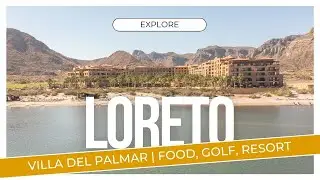 Explore Paradise at Villa del Palmar Loreto, Mexico | Isla Coronado & Danzante Bay Golf Course