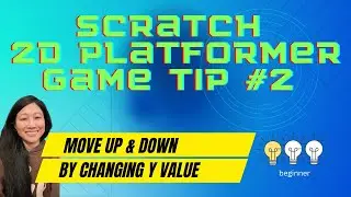 Scratch 2D Game Tip #2 Move Up and Down (Beginner)
