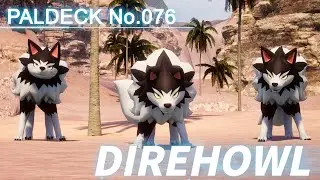 Paldeck | No.076 DIREHOWL - Palworld | Gameplay | Pocketpair