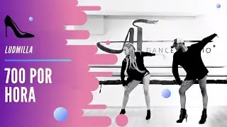 700 por hora LUDMILLA COREOGRAFIA ANDREY FELLIPY STILETTO