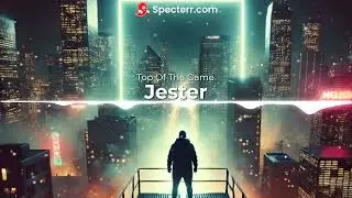 Jester - Top Of The Game