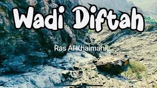 Hiking | Wadi Diftah | Ras al Khaimah | UAE