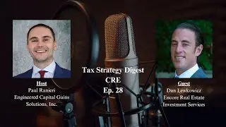 Dan Lewkowicz - Ep. 28 - Tax Strategy Digest