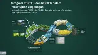 Integrasi Pertek dan Rintek dalam Persetujuan Lingkungan 