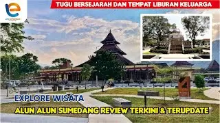 ALUN ALUN SUMEDANG 2023 REVIEW TERKINI & TERUPDATE