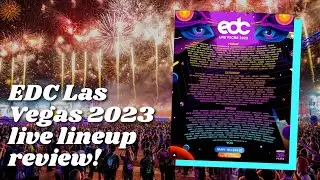 YOUR EDC LAS VEGAS 2023 LINEUP IS HERE 🥳 LIVE REVIEW