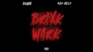 BOSCHI - Brixk Work ft. God Child [Prod. by 1Ryan] (Official Lyric Video)