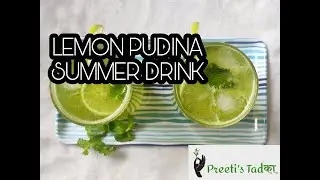 Lemon Pudina Summer Drink | नीबू पुदीना का शरबत | Refreshing Drink just in few minutes