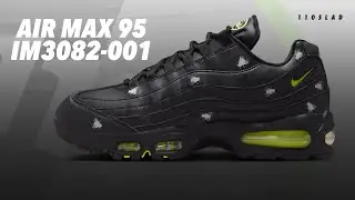 Nike Air Max 95 &ldquo;Houseflies&rdquo; Halloween Big Bubble (IM3082-001)