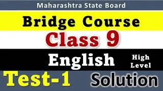 Bridge Course Class 9th English Test 1 Setu Abhyaskram  Std 9 High Level HL English Test 1 2 3