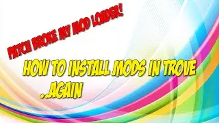 MODS DONT WORK? Try This! - NEW How to Install Mods in Trove - TUTORIAL