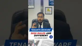 Tenants Beware! 2025 Rules Are Different | New Rental Law Update | CA Anwar Shaikh