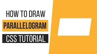 How to Draw a Parallelogram with CSS | How to Draw CSS Shapes-Tutorial 8 | CSS Tutorials