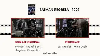 Batman Regresa (1992) - Comparaci&oacute;n Doblaje Original & Redoblaje 