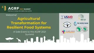 Agricultural Transformation for Sustainable and Resilient Food Systems, AGRF 2021 Pre-Summit