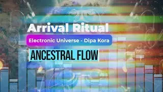 Ancestral Flow &ndash; Dipa Kora | Organic House, Deep Progressive, Afro House, Deep Progressive