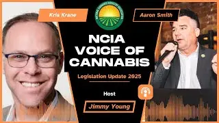 NCIA&rsquo;s Voice of Cannabis Podcast | Ep. 10: Kris Krane w/ Aaron Smith & Jimmy Young