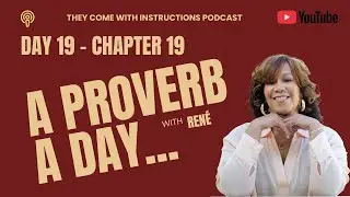 Proverbs 19 - Daily Wisdom for Parents and Life - A Proverb a Day with Ren&eacute; #StartYourDayWithWisdom