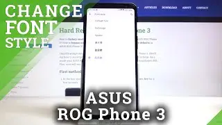 How to Change Font Style in ASUS ROG Phone 3?