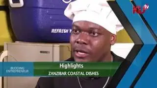 BUDDING ENTREPRENEUR KU TV- ZANZIBAR DISHES SN3 EP1