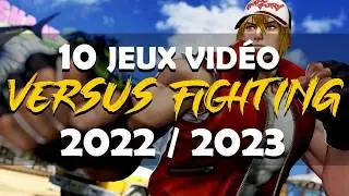 10 jeux vid&eacute;o VERSUS FIGHTING pour 2022/2023 👊